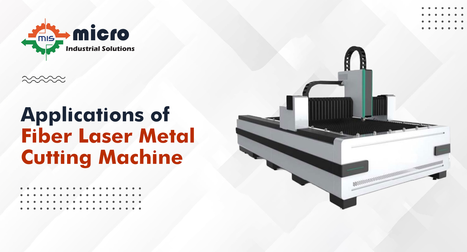 Applications of Fiber Laser Metal Cutting Machine