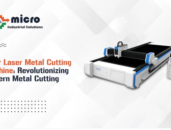 Fiber Laser Metal Cutting Machine: Revolutionizing Modern Metal Cutting