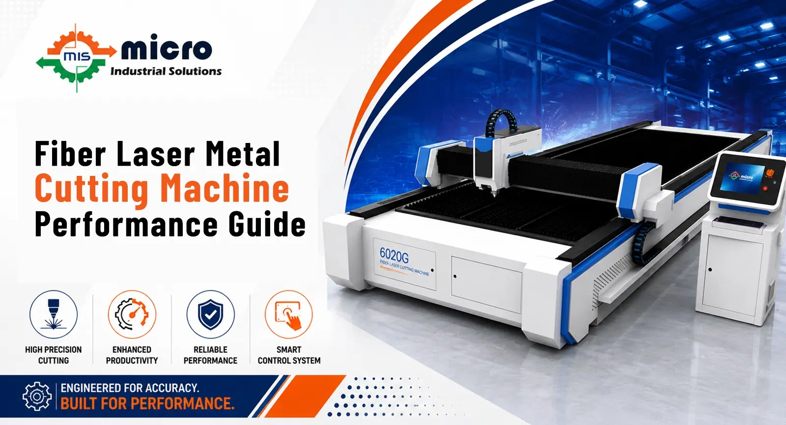 Fiber Laser Metal Cutting Machine: Performance Guide